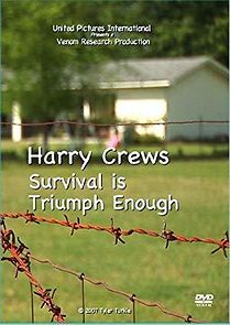 Watch Harry Crews: Survival Is Triumph Enough