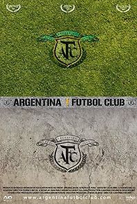 Watch Argentina Fútbol Club