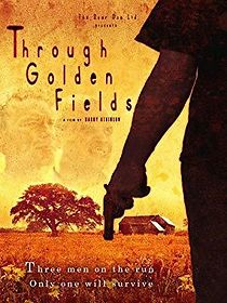 Watch Through Golden Fields