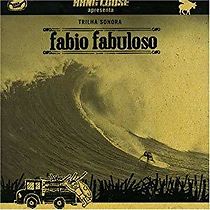Watch Fábio Fabuloso