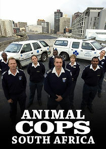 Watch Animal Cops: South Africa