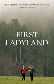 Watch First Ladyland