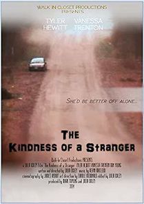 Watch The Kindness of a Stranger